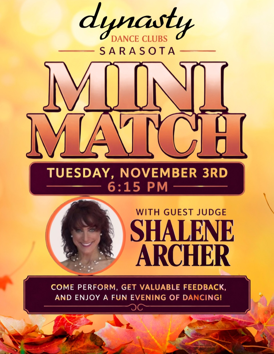 Mini Match at Dynasty Dance Clubs Sarasota with guest judge Shalene Archer, Tuesday, November 3 at 6:15 PM